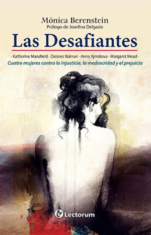 DESAFIANTES, LAS