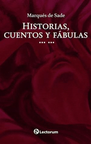 HISTORIAS, CUENTOS Y FABULAS