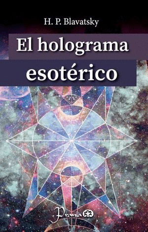 HOLOGRAMA ESOTERICO, EL