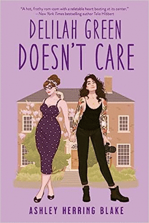 DELILAH GREEN DOESNT CARE / ASHLEY HERRING BLAKE