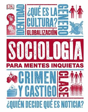 SOCIOLOGIA PARA MENTES INQUIETAS.