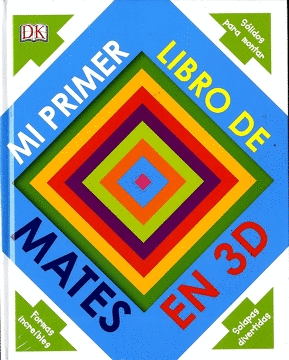 MI PRIMER LIBRO DE MATES EN 3D.