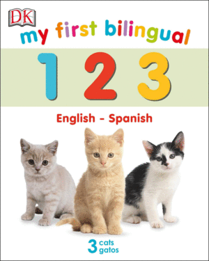 MY FIRST BILINGUAL. 1 2 3