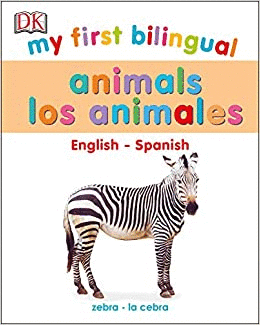 MY FIRST BILINGUAL. ANIMALS