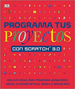 PROGRAMA TUS PROYECTOS CON SCRATCH 3.0