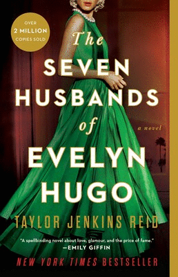 SEVEN HUSBANDS OF EVELYN HUGO, THE