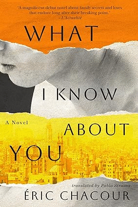 WHAT I KNOW ABOUT YOU / ERIC CHACOUR