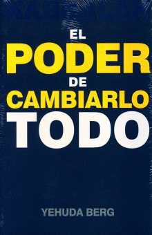 PODER DE CAMBIARLO TODO, EL