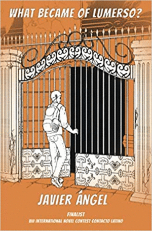 WHAT BECAME OF LUMERSO? / JAVIER ANGEL