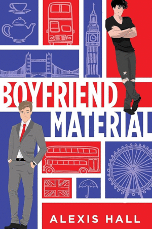 BOYFRIEND MATERIAL / HALL, ALEXIS