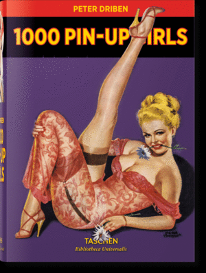 1000 PIN UP GIRLS / PETER DRIBEN