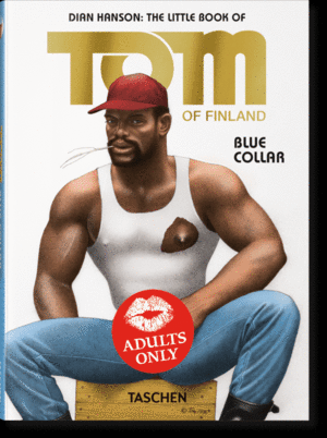 LITTLE BOOK OF TOM OF FINLAND, THE :