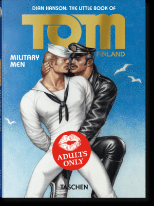 LITTLE BOOK OF TOM OF FINLAND, THE :