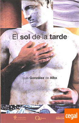 SOL DE LA TARDE, EL / LUIS GONZALEZ DE ALBA