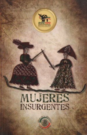 MUJERES INSURGENTES.