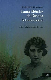 LAURA MENDEZ DE CUENCA.  VOL. 1