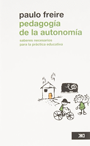 PEDAGOGIA DE LA AUTONOMIA: