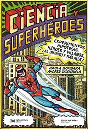 CIENCIA Y SUPERHEROES: