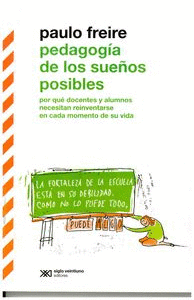 PEDAGOGIA DE LOS SUEÑOS POSIBLES :