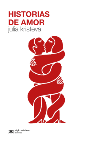 HISTORIAS DE AMOR / JULIA KRISTEVA