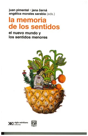 MEMORIA DE LOS SENTIDOS, LA / JUAN PIMENTEL