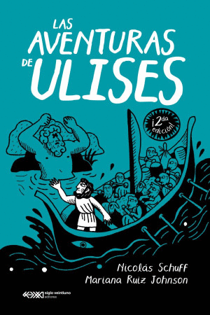 AVENTURAS DE ULISES, LAS / NICOLAS SCHUFF; MARIANA RUIZ JOHNSON