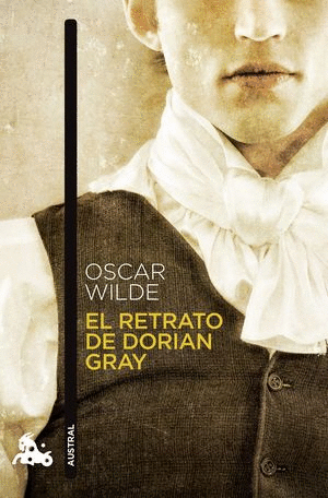 RETRATO DE DORIAN GRAY, EL / OSCAR WILDE