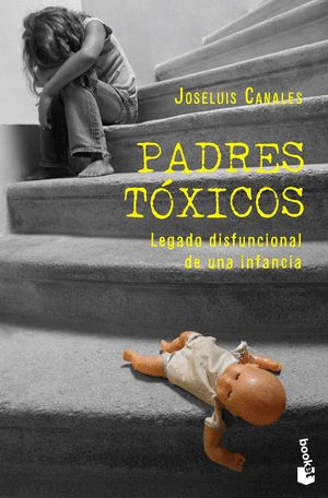 PADRES TOXICOS / CANALES JOSELUIS