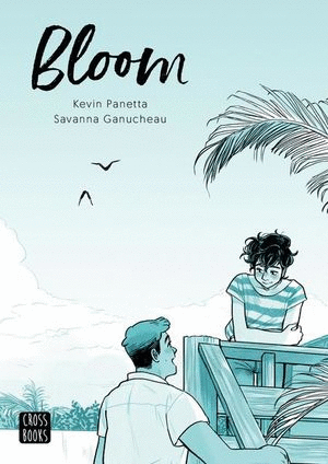 BLOOM / KEVIN PANETTA , SAVANNA GANUCHEAU