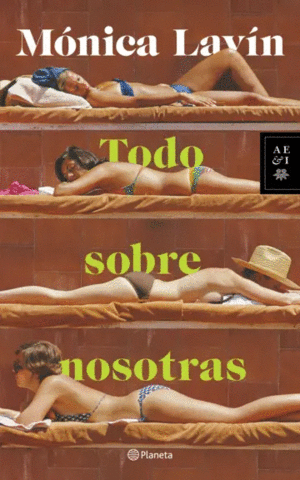 TODO SOBRE NOSOTRAS / MONICA LAVIN