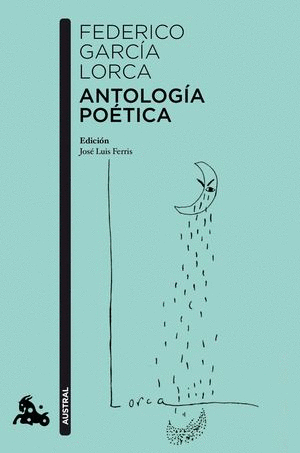 ANTOLOGIA POETICA / FEDERICO GARCIA LORCA
