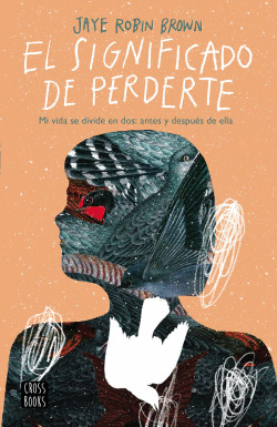 SIGNIFICADO DE PERDERTE, EL / JAYE ROBIN BROWN