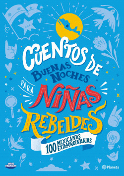 CUENTOS DE BUENAS NOCHES PARA NIÑAS REBELDES :