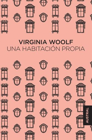 UNA HABITACION PROPIA / VIRGINIA WOOLF