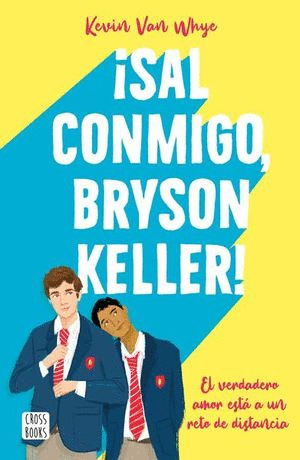 SAL CONMIGO, BRYSON KELLER / KEVIN VAN WHYE