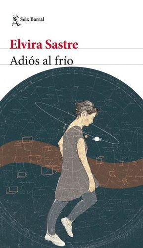 ADIOS AL FRIO / ELVIRA SASTRE
