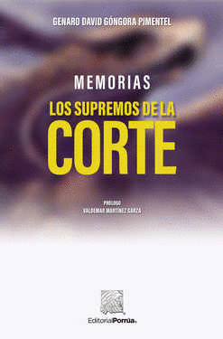 MEMORIAS: LOS SUPREMOS DE LA CORTE