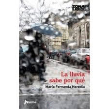 LLUVIA SABE PORQUE , LA
