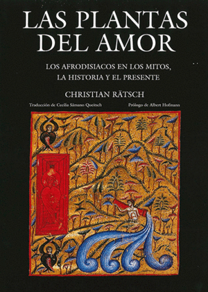 LAS PLANTAS DEL AMOR / CHRISTIAN RATSCH