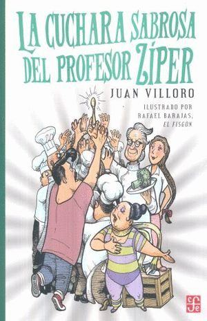 CUCHARA SABROSA DEL PROFESOR ZIPER, LA