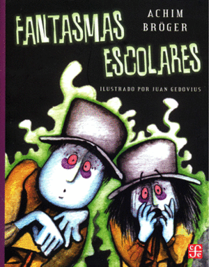 FANTASMAS ESCOLARES