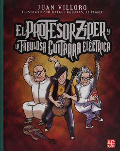 PROFESOR ZIPER Y LA FABULOSA GUITARRA ELECTRICA, EL