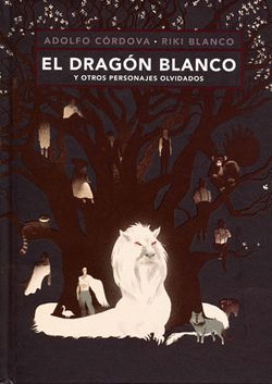 DRAGON BLANCO Y OTROS PERSONAJES OLVIDADOS, EL