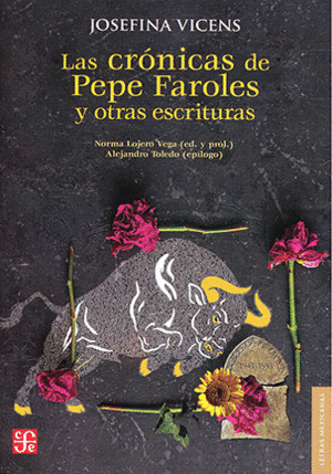 CRONICAS DE PEPE FAROLES Y OTRAS ESCRITURAS, LAS