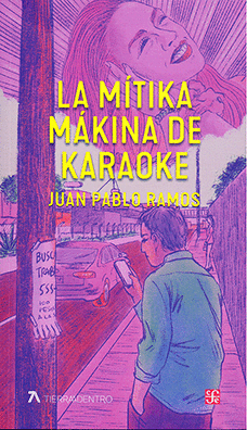 MITIKA MAKINA DE KARAOKE, LA / JUAN PABLO RAMOS