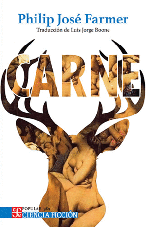 CARNE / PHILIP JOSÉ FARMER