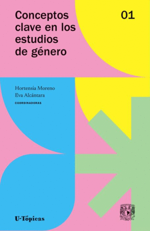 CONCEPTOS CLAVE EN LOS ESTUDIOS DE GÉNERO 1