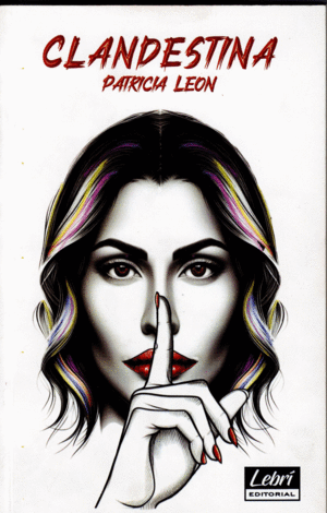 CLANDESTINA / PATRICIA LEON