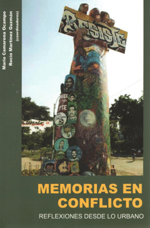 MEMORIAS EN CONFLICTO :