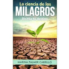 CIENCIA DE LOS MILAGROS, LA